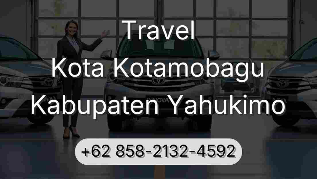 Travel Kota Kotamobagu Kabupaten Yahukimo