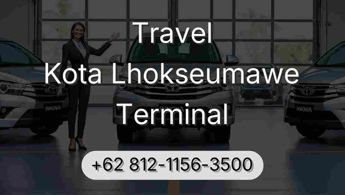 Travel Kota Lhokseumawe Terminal