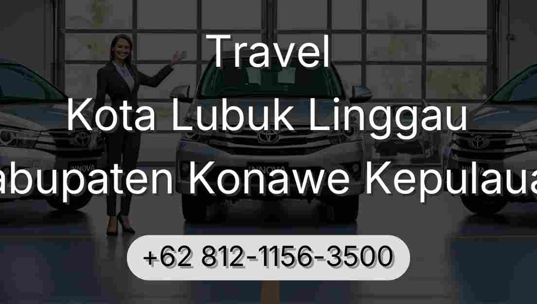 Travel Kota Lubuk Linggau Kabupaten Konawe Kepulauan