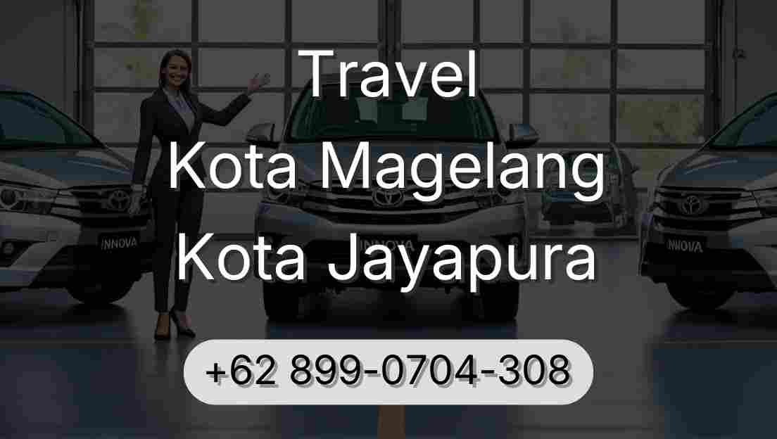 Travel Kota Magelang Kota Jayapura