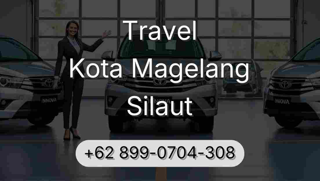 Travel Kota Magelang Silaut