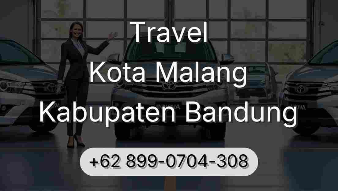 Travel Kota Malang Kabupaten Bandung