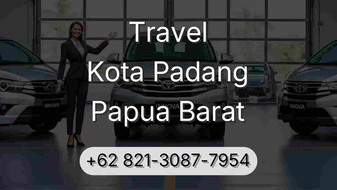 Travel Kota Padang Papua Barat