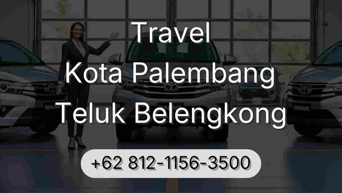 Travel Kota Palembang Teluk Belengkong