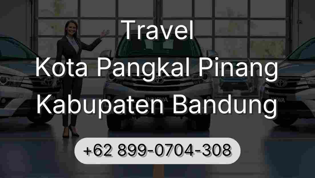 Travel Kota Pangkal Pinang Kabupaten Bandung