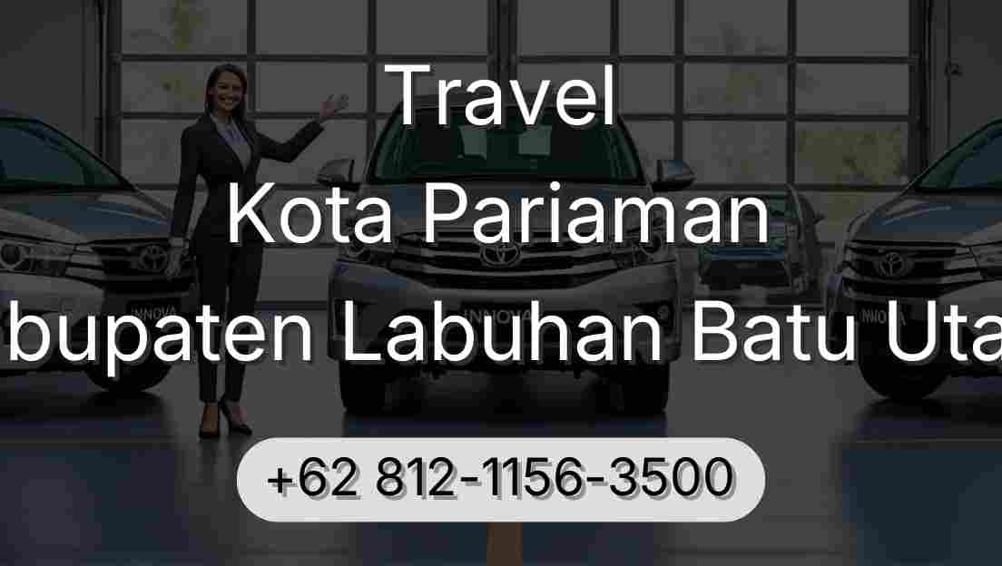 Travel Kota Pariaman Kabupaten Labuhan Batu Utara