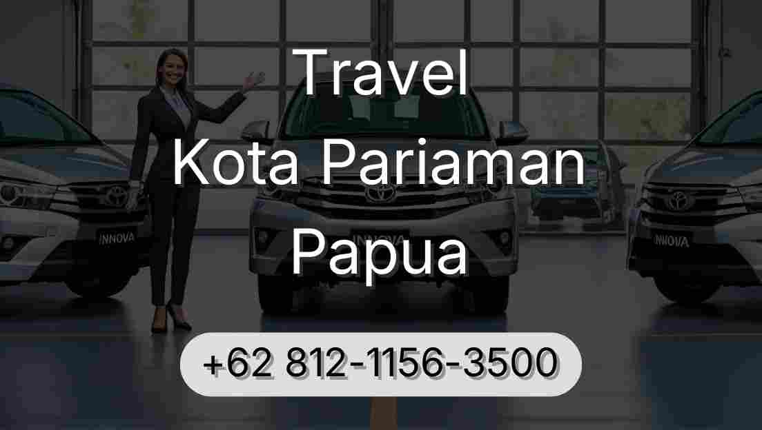 Travel Kota Pariaman Papua