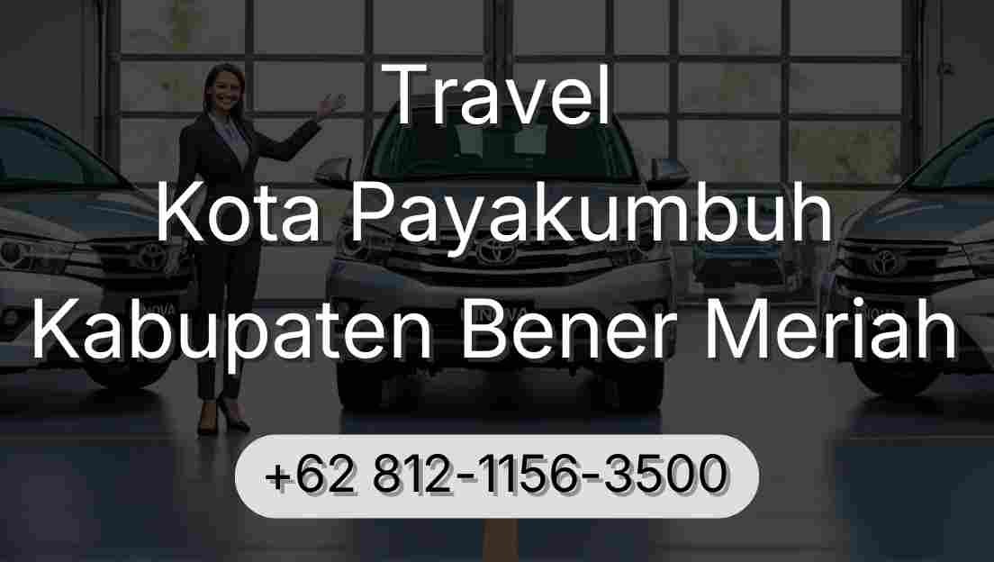 Travel Kota Payakumbuh Kabupaten Bener Meriah