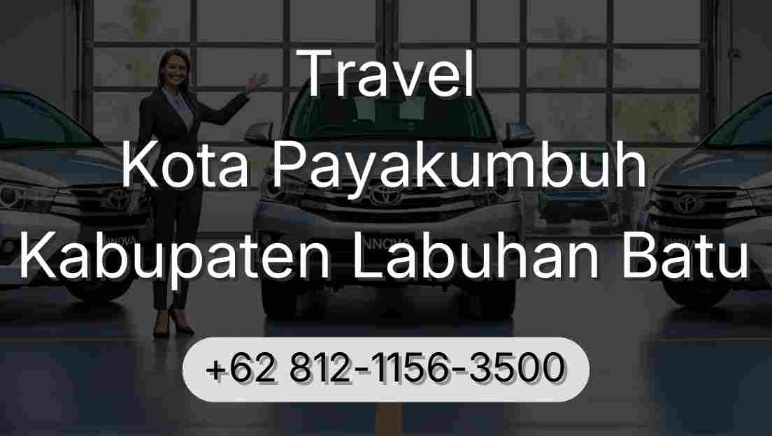 Travel Kota Payakumbuh Kabupaten Labuhan Batu