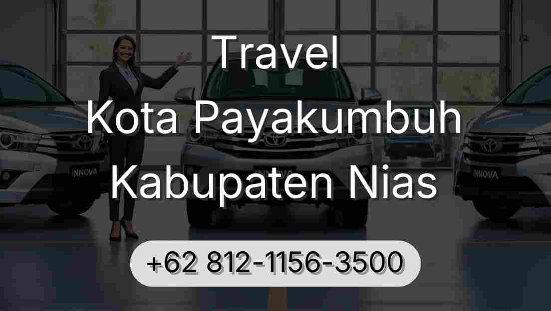 Travel Kota Payakumbuh Kabupaten Nias