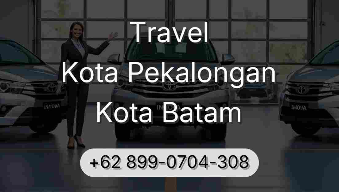 Travel Kota Pekalongan Kota Batam