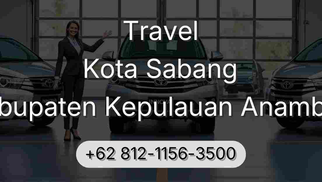 Travel Kota Sabang Kabupaten Kepulauan Anambas