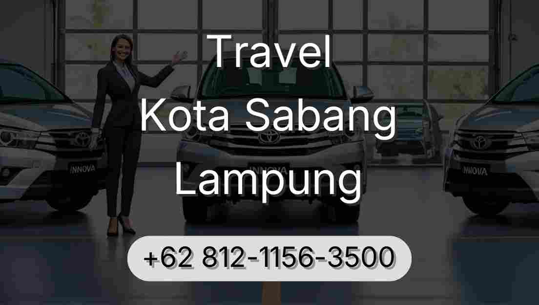 Travel Kota Sabang Lampung