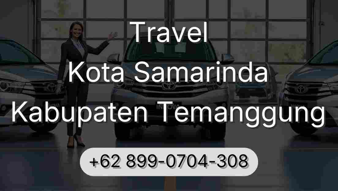 Travel Kota Samarinda Kabupaten Temanggung