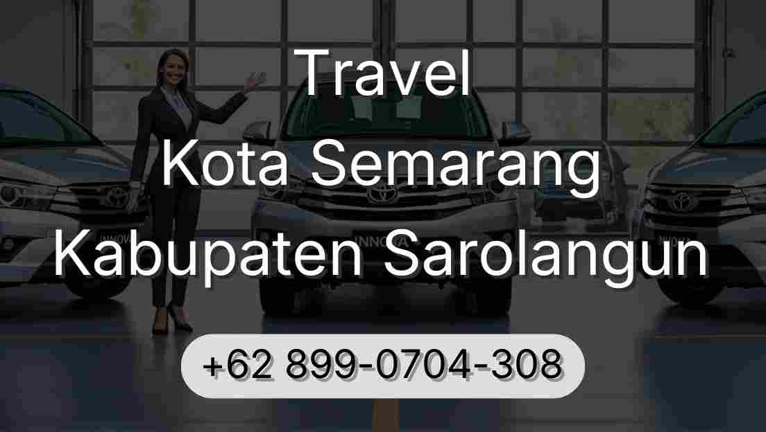 Travel Kota Semarang Kabupaten Sarolangun