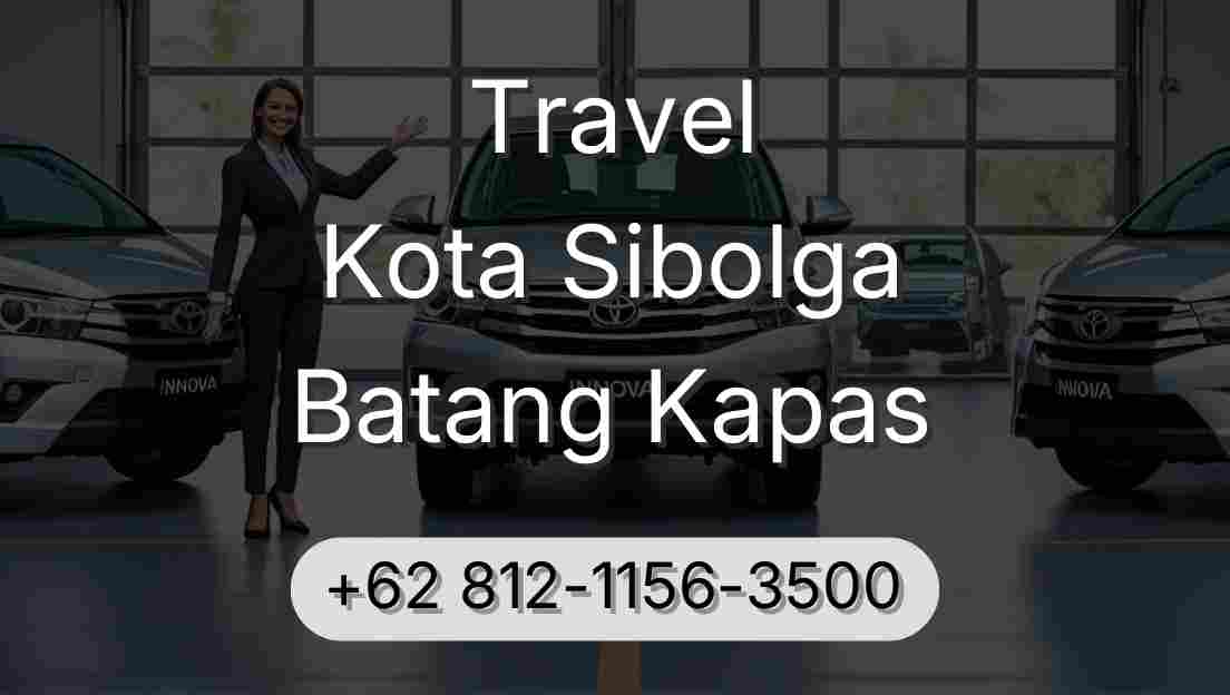 Travel Kota Sibolga Batang Kapas