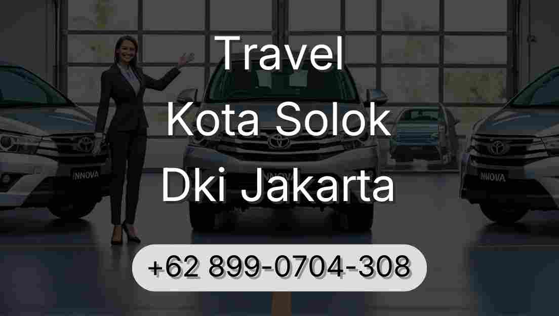 Travel Kota Solok Dki Jakarta