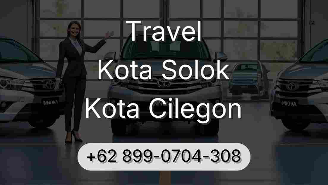 Travel Kota Solok Kota Cilegon
