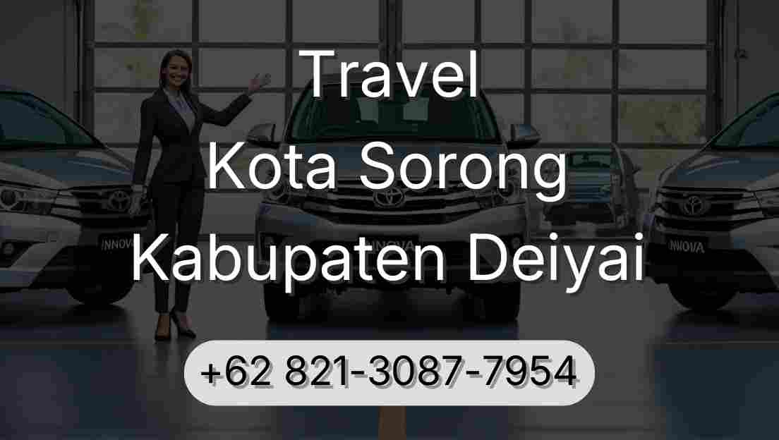 Travel Kota Sorong Kabupaten Deiyai