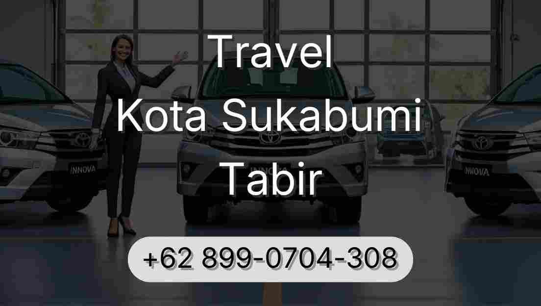 Travel Kota Sukabumi Tabir