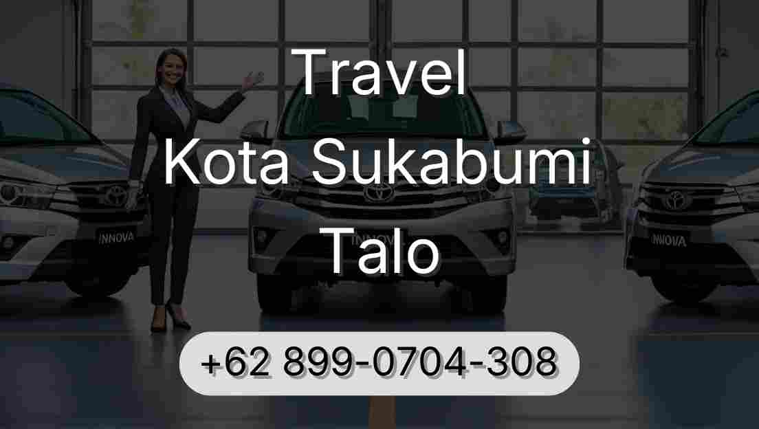 Travel Kota Sukabumi Talo