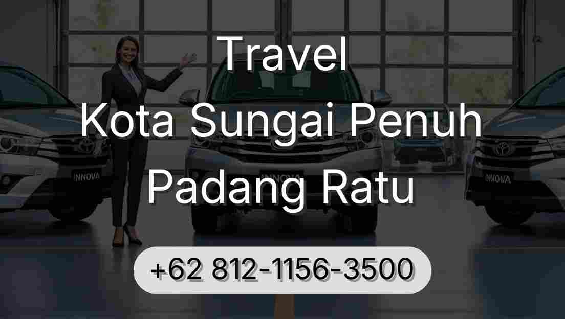 Travel Kota Sungai Penuh Padang Ratu