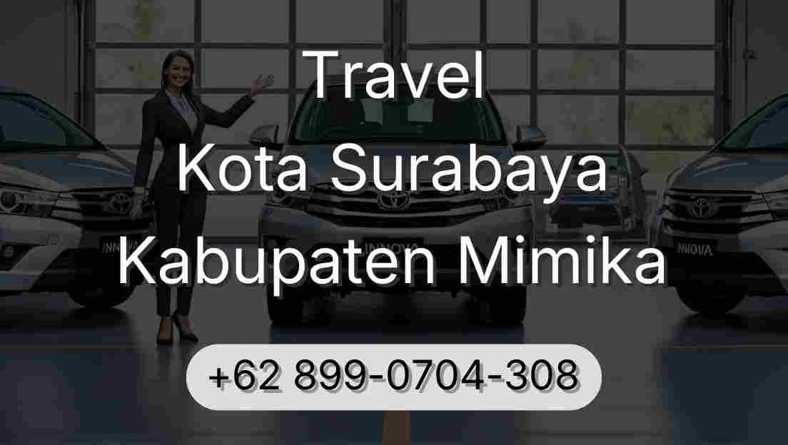 Travel Kota Surabaya Kabupaten Mimika