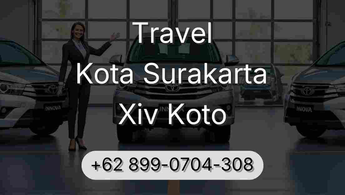 Travel Kota Surakarta Xiv Koto