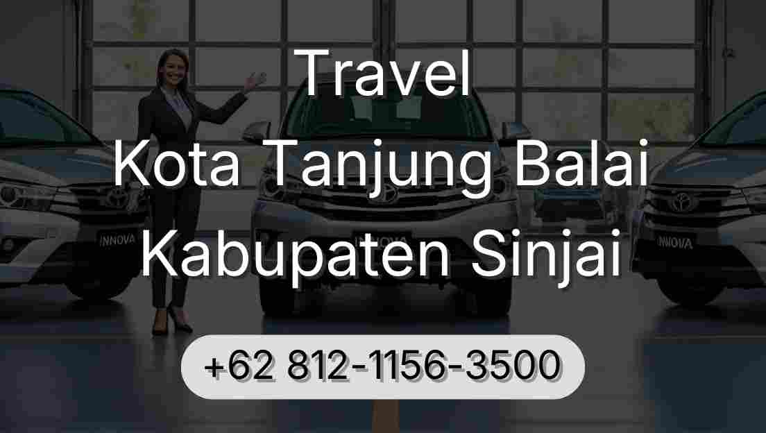 Travel Kota Tanjung Balai Kabupaten Sinjai