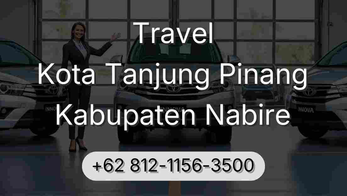Travel Kota Tanjung Pinang Kabupaten Nabire
