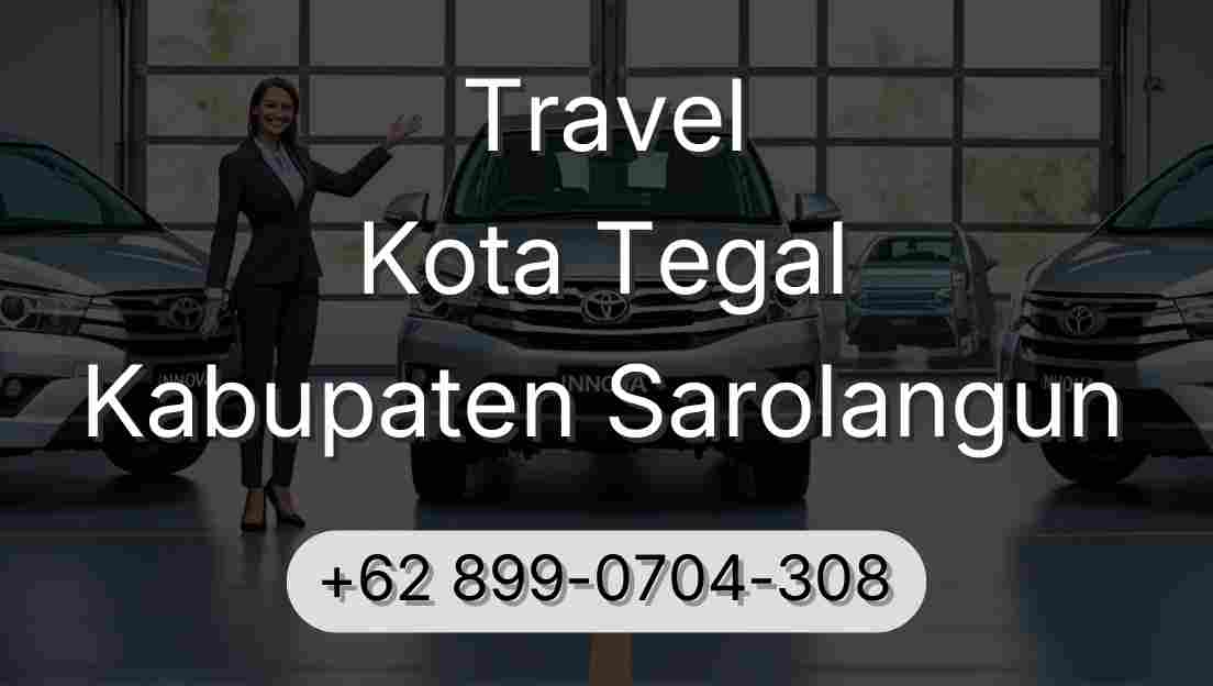 Travel Kota Tegal Kabupaten Sarolangun