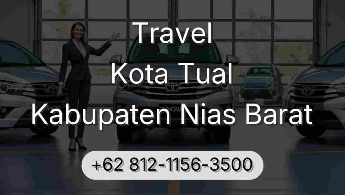 Travel Kota Tual Kabupaten Nias Barat