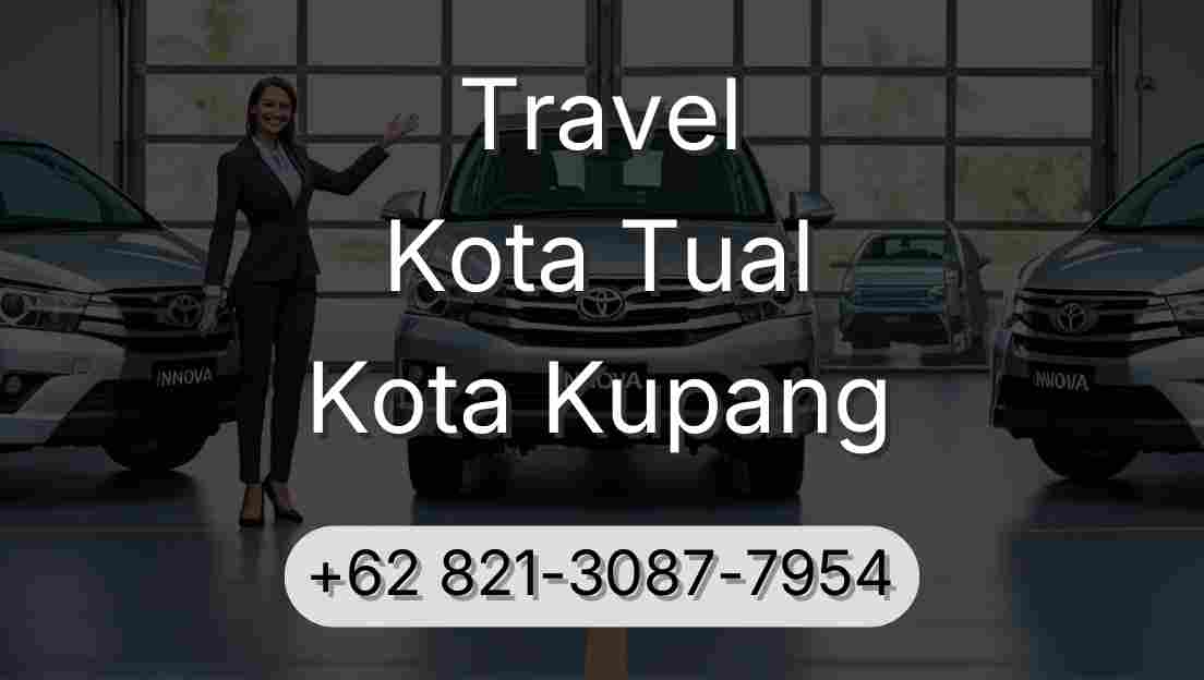 Travel Kota Tual Kota Kupang