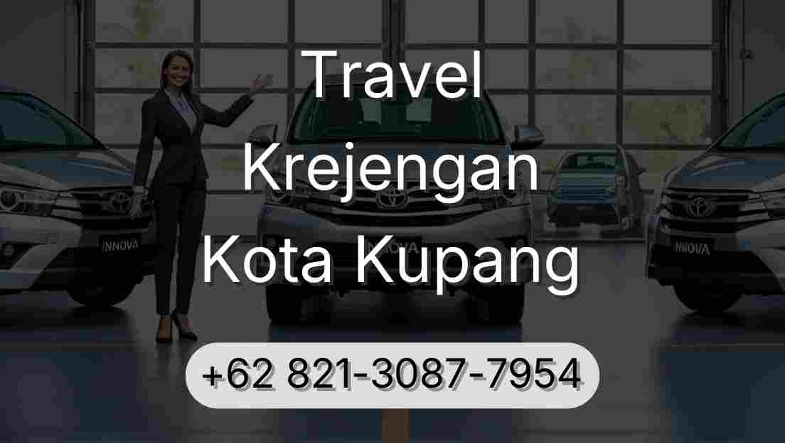 Travel Krejengan Kota Kupang
