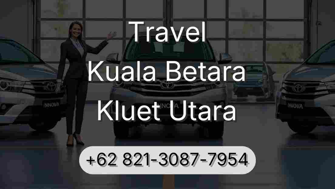 Travel Kuala Betara Kluet Utara
