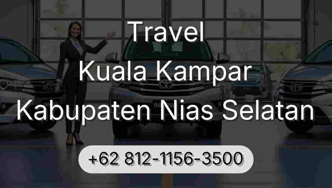 Travel Kuala Kampar Kabupaten Nias Selatan