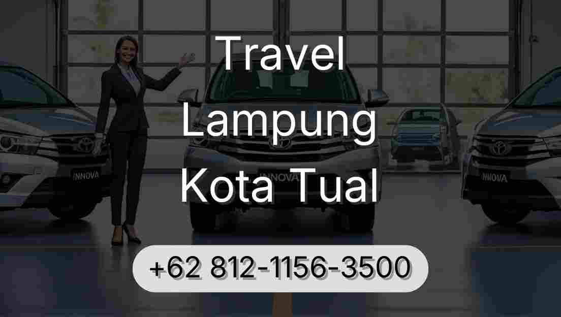 Travel Lampung Kota Tual