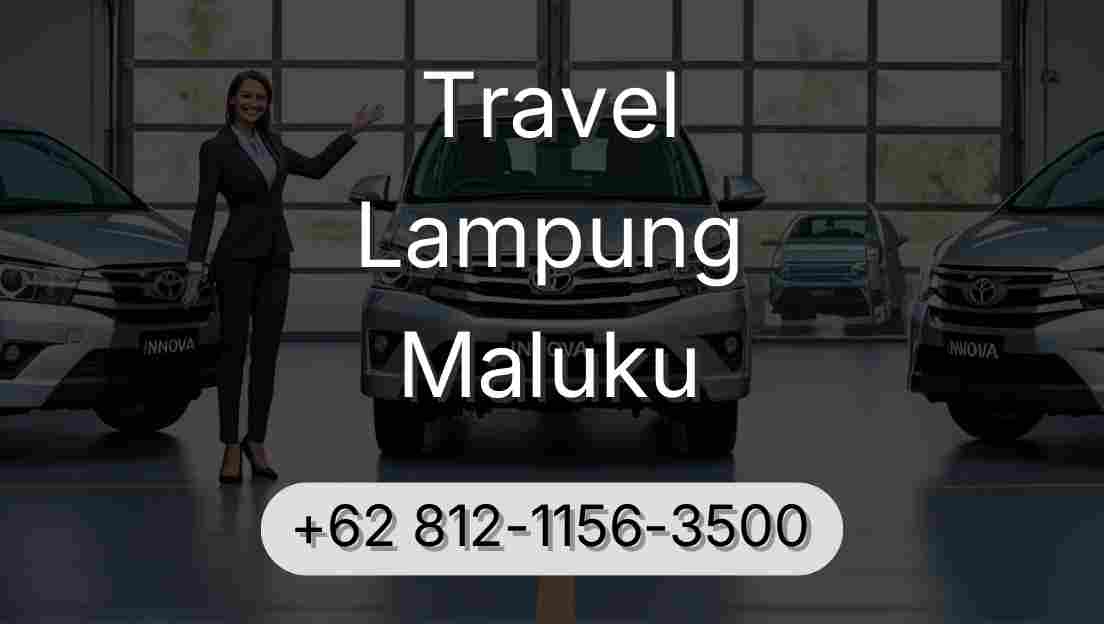 Travel Lampung Maluku