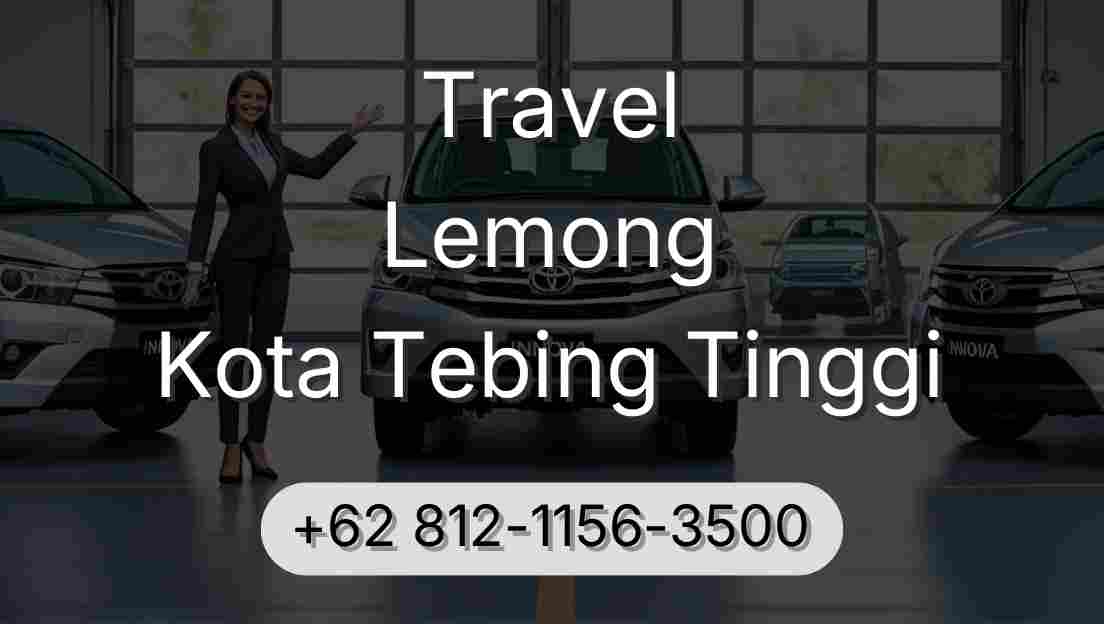Travel Lemong Kota Tebing Tinggi