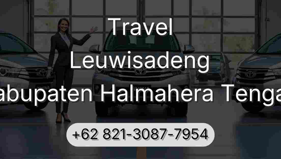 Travel Leuwisadeng Kabupaten Halmahera Tengah