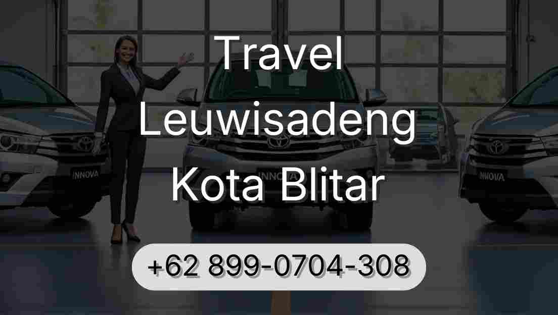 Travel Leuwisadeng Kota Blitar