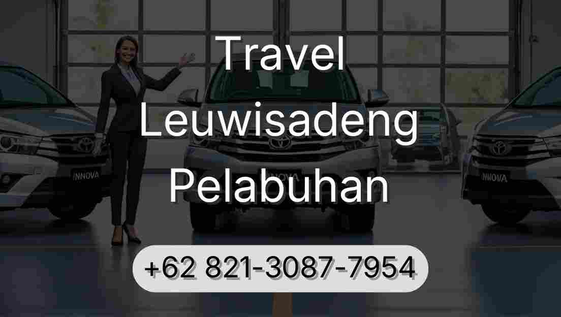 Travel Leuwisadeng Pelabuhan