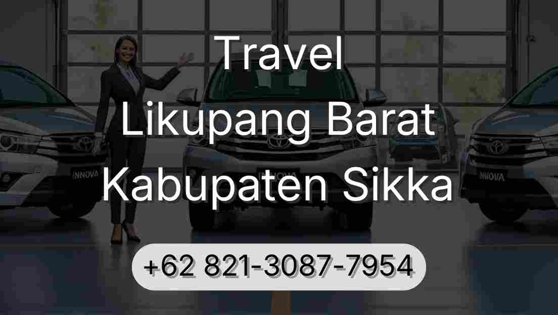 Travel Likupang Barat Kabupaten Sikka