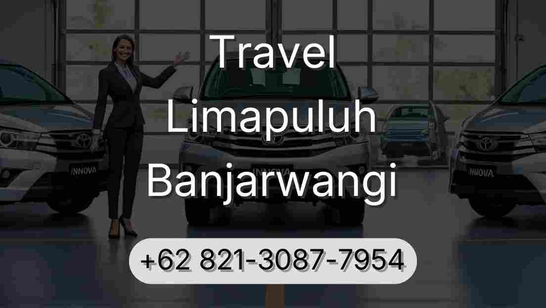 Travel Limapuluh Banjarwangi