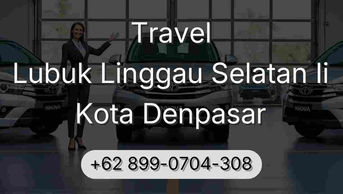 Travel Lubuk Linggau Selatan Ii Kota Denpasar