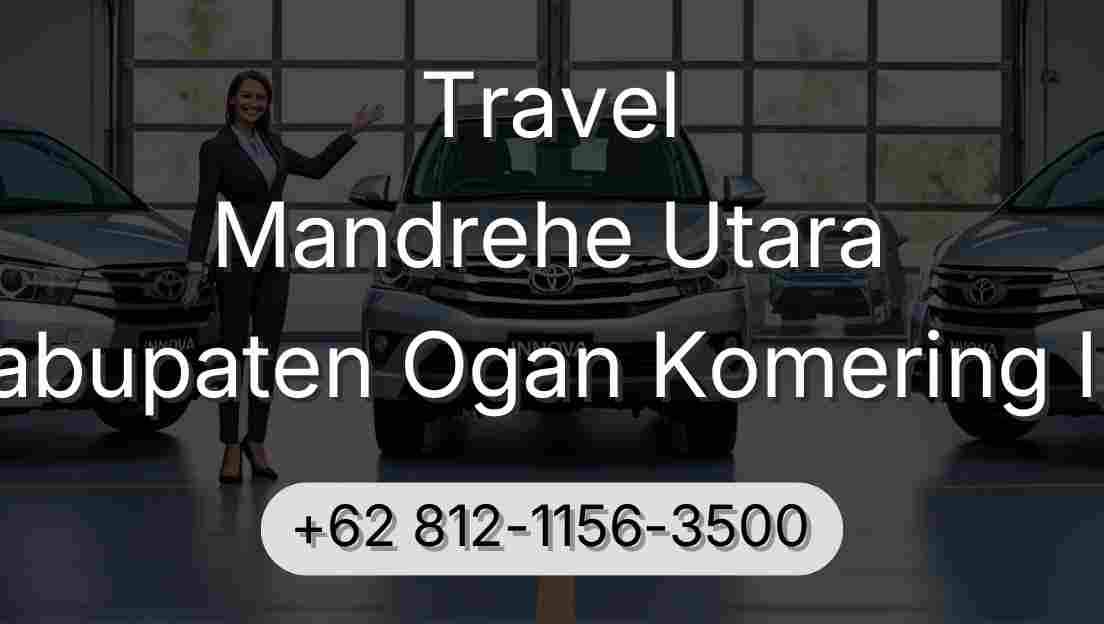 Travel Mandrehe Utara Kabupaten Ogan Komering Ilir