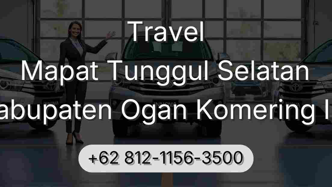 Travel Mapat Tunggul Selatan Kabupaten Ogan Komering Ilir