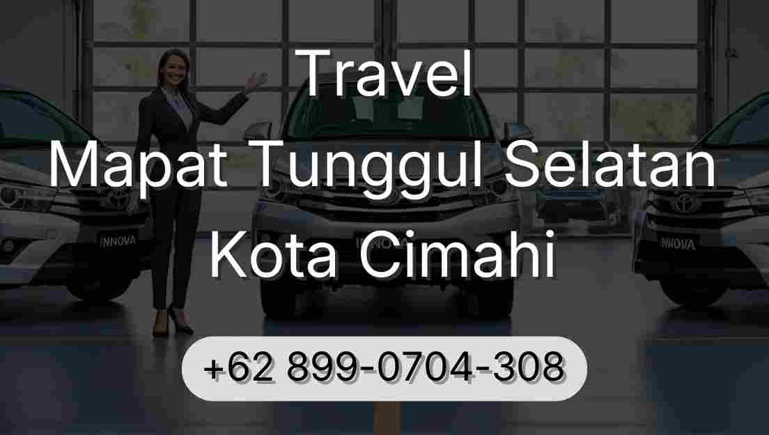 Travel Mapat Tunggul Selatan Kota Cimahi