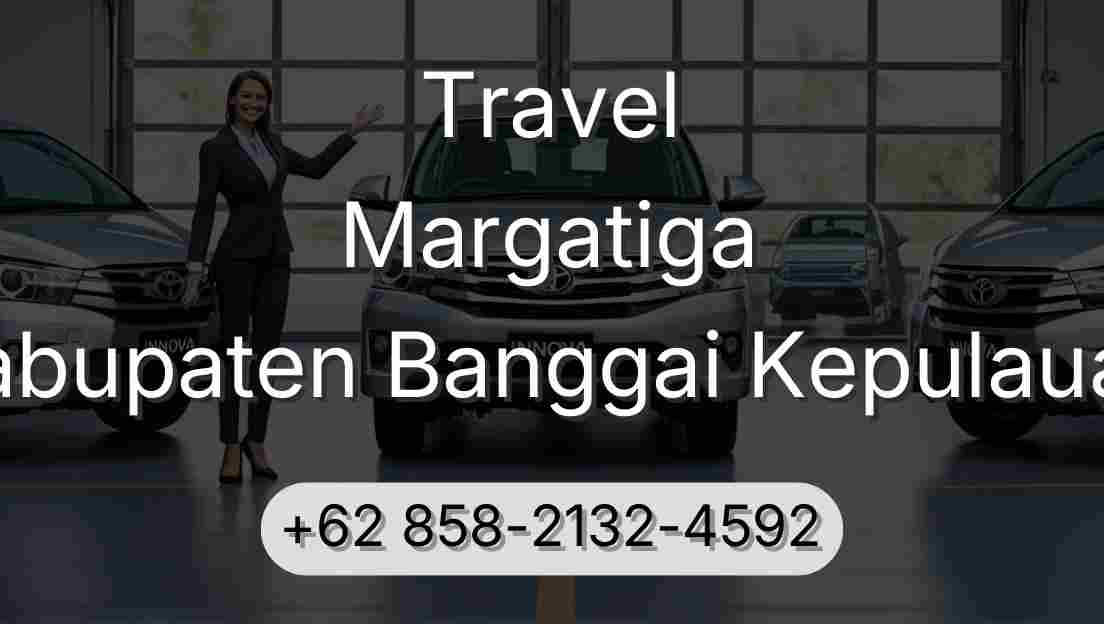 Travel Margatiga Kabupaten Banggai Kepulauan