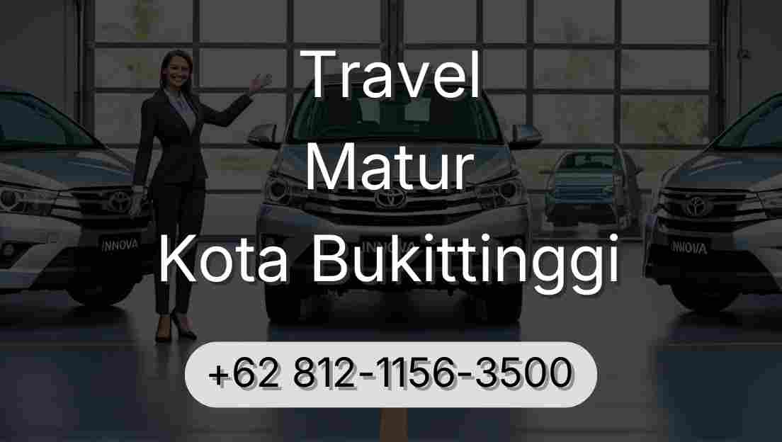 Travel Matur Kota Bukittinggi